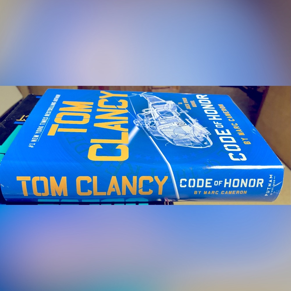 Tom Clancy. Code of honor. By Marc Cameron